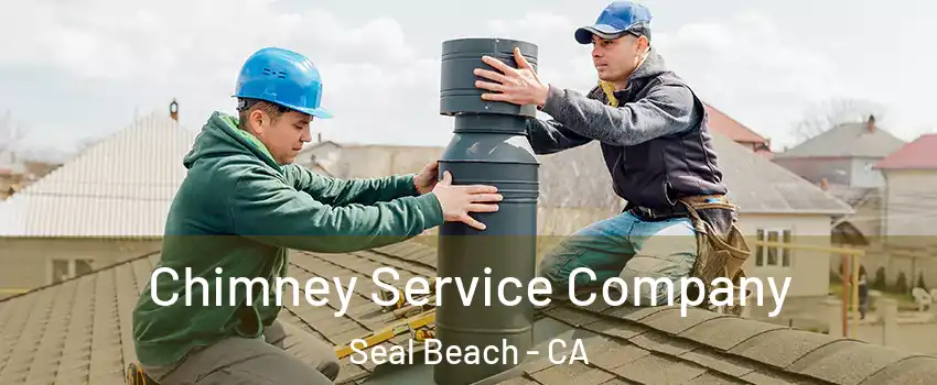  Chimney Service Company Seal Beach - CA