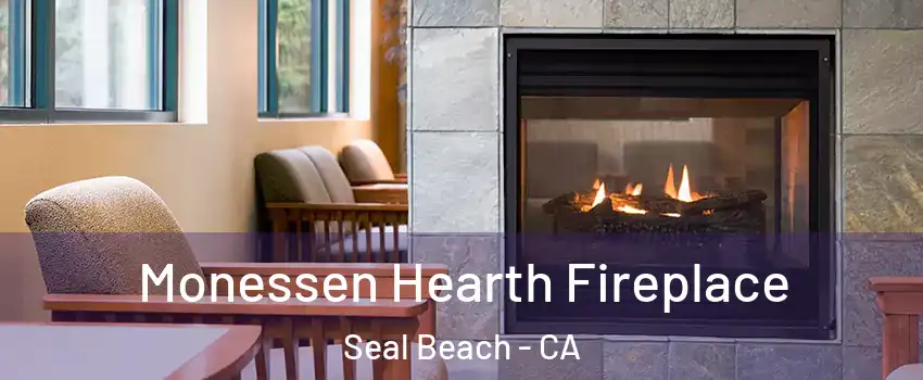  Monessen Hearth Fireplace Seal Beach - CA