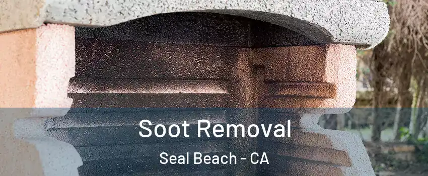  Soot Removal Seal Beach - CA